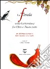 La favola nella letteratura fra Otto e Novecento. Atti del 1° Seminario internazionale sulla favola (Seravezza, 2 settembre 2014). Ediz. bilingue libro