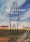 Il diavolo del Ticino e altri racconti libro