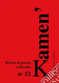 Kamen'. Rivista di poesia e filosofia. Vol. 52 libro