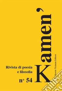 Kamen'. Rivista di poesia e filosofia. Vol. 54 libro