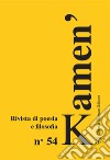 Kamen'. Rivista di poesia e filosofia. Vol. 54 libro