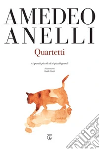 Quartetti. Ai grandi piccoli ed ai piccoli grandi