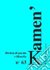 Kamen'. Rivista di poesia e filosofia. Ediz. multilingue. Vol. 63 libro