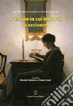 L'estate in cui imparai a scrivere libro