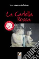 La cartella rossa