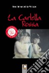 La cartella rossa libro di Palazzo Irma I.