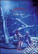 Pollicino. Favola per musica in dodici scene di Hans Werner Henze libro