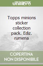 Topps minions sticker collection pack. Ediz. rumena libro