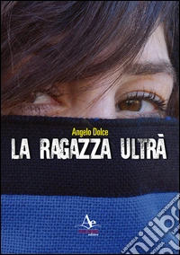 La ragazza ultrà