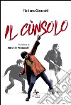 Il Cùnsolo libro