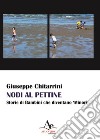 Nodi al pettine. Storie di bambini che diventano «minori» libro