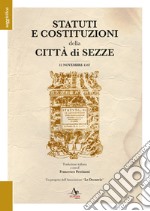 Statuti e costituzioni della città di Sezze. 12 novembre 1547 libro