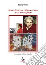 Sveva Caetani di Sermoneta e Dante Alighieri