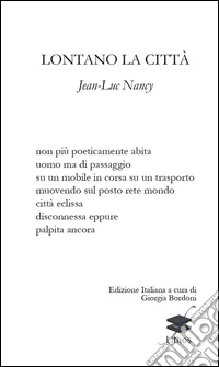 Lontano la città