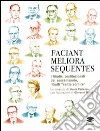 Faciant meliora sequentes. I guidici costituzionali del sessantennio, ritratti «senza cornice» libro