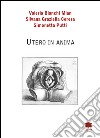 Utero in anima libro