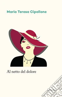 Al netto del dolore libro