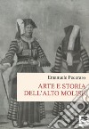 Arte e storia dell'alto Molise libro di Pecoraro Emanuele