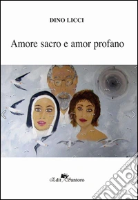Amor sacro e amor profano libro