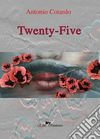 Twenty-five