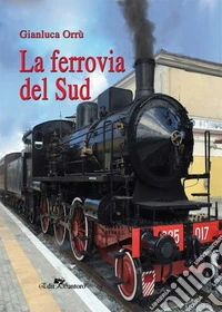La ferrovia del Sud libro