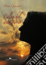 L'alba del sesto giorno libro