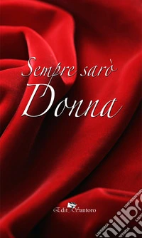 Sempre sarò donna libro