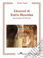 Elementi di teoria bizantina libro