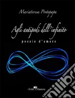 Agli antipodi dell'infinito libro