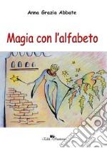 Magia con l'alfabeto libro