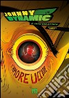 Johnny Dynamic. L'amore uccide libro