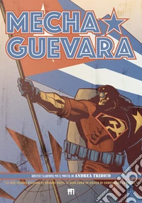 Mecha Guevara