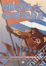 Mecha Guevara