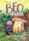 Beo lo scarabeo. Fungo e i suoi fratelli libro di Cabella Sergio