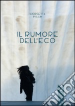 Il rumore dell'eco