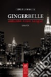 Gingerbelle. Autunno rosso sangue libro