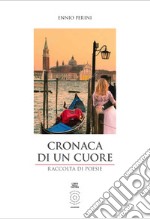 Cronaca di un cuore libro