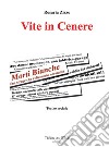 Vite in cenere. Teatro sociale libro di Zizzo Rosaria