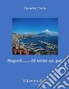 Napoli... di tutto un po' libro di Cuomo Gennaro