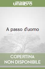 A passo d'uomo