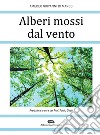 Alberi mossi dal vento libro