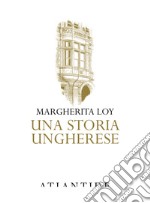 Una storia ungherese libro