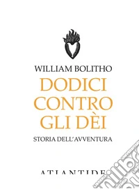 Dodici contro gli Dèi
