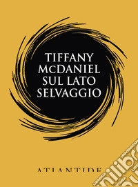 Sul lato selvaggio