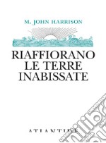 Riaffiorano le terre inabissate libro