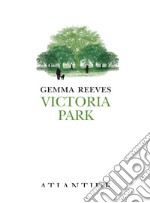 Victoria Park libro