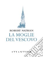 La moglie del vescovo libro