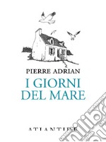 I giorni del mare libro