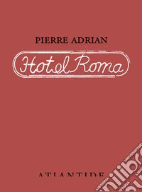 Hotel Roma libro