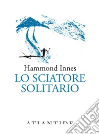 Lo sciatore solitario libro